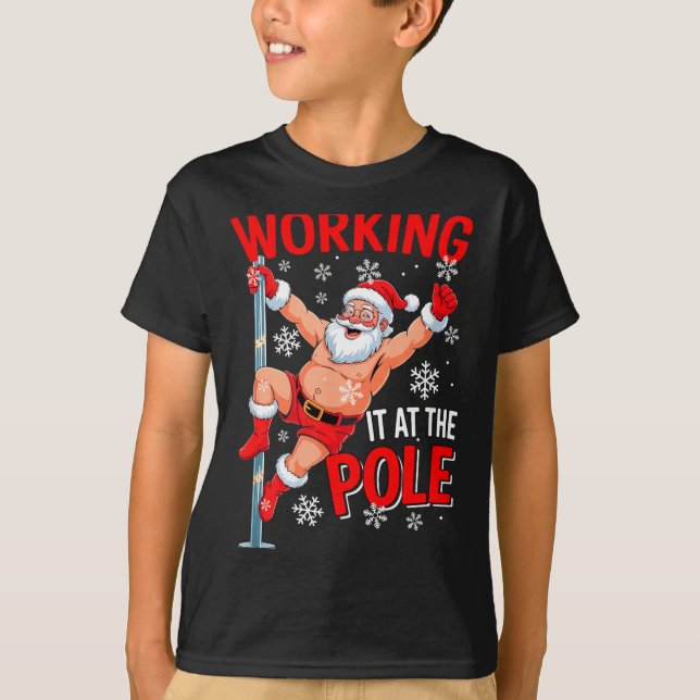 T-shirt Working At Le Xmas Santa Dancing Funny Joke Dirty  (Devant)