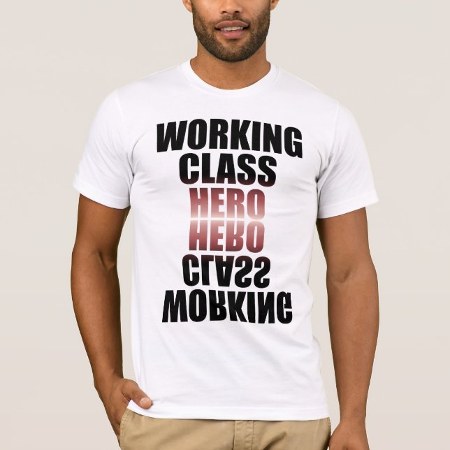 T-SHIRT WORKING CLASS HERO 2 (Devant)