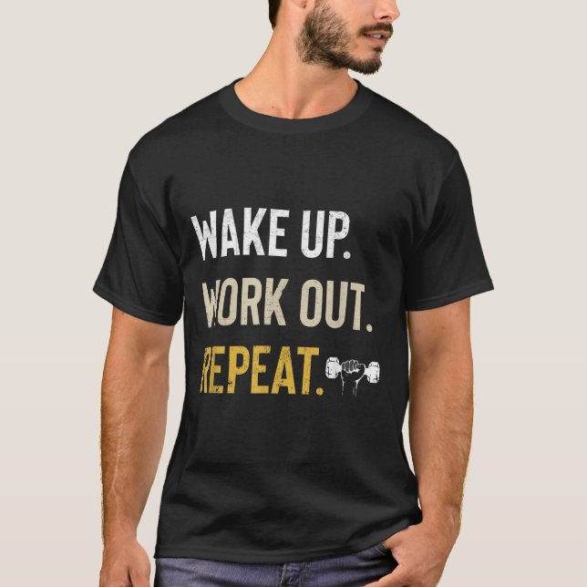 T-shirt Workou Wake Up Insrational And Motivational Gym Gi (Devant)