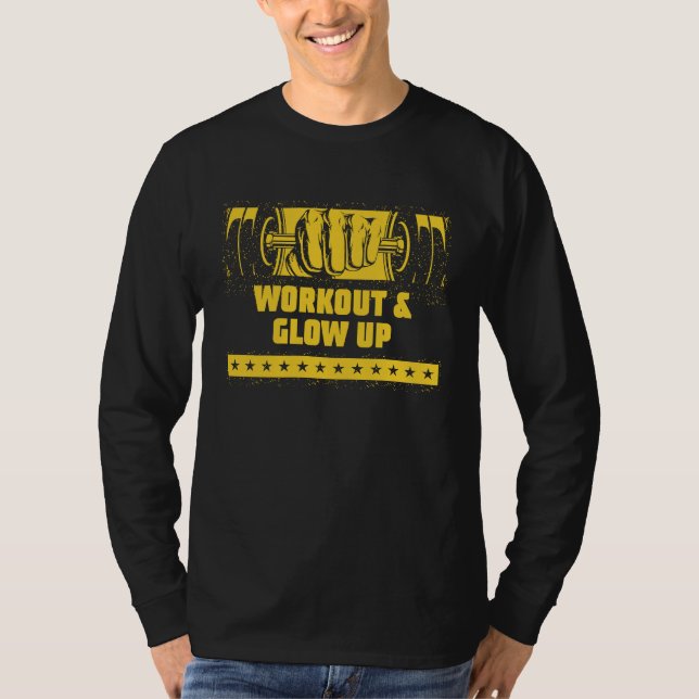 T-shirt Workout and Glow Up  Gym Humor Fitness Health Sayi (Devant)