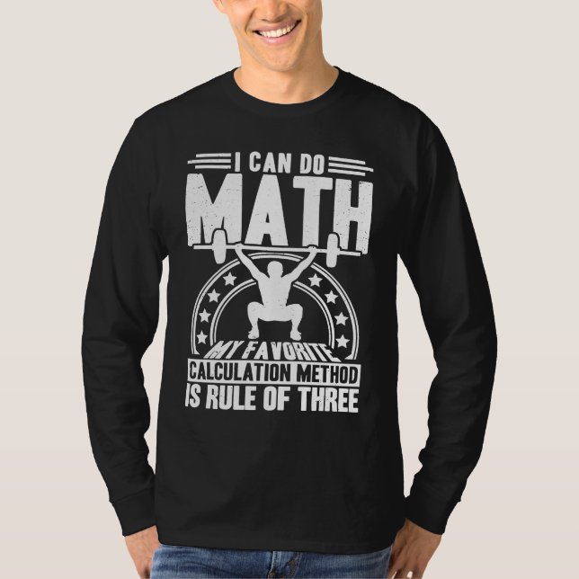 T-shirt Workout Math Weightlifting Rule Of Three  Training (Devant)