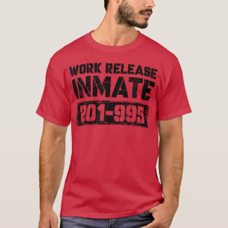 T-shirt Workplace Worker Inmate Prisoner Halloween - desig