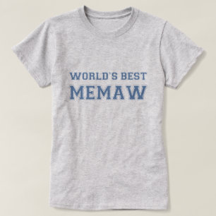 T-shirt World Best Memaw