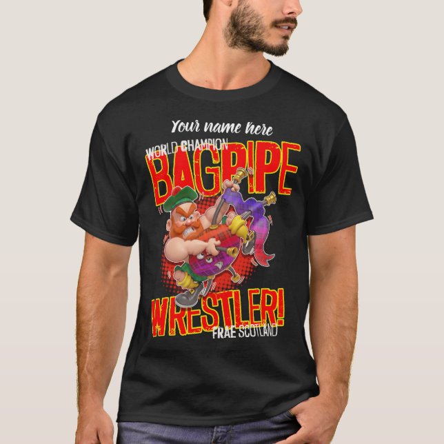 T-shirt World Champion BAGPIPE WRESTLER From Scotland (Devant)