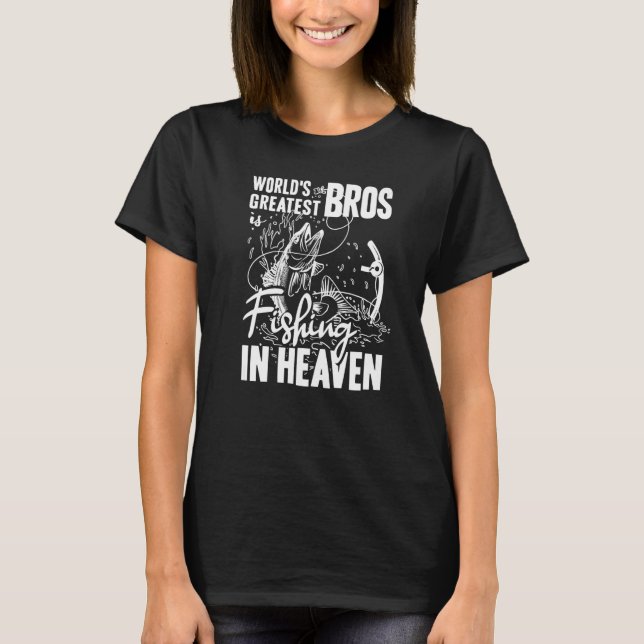 T-shirt World Greatest Bros Fishing in Heaven Family Cousi (Devant)