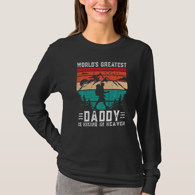 T-shirt World Greatest Daddy Hiking in Heaven Family Memor (Devant)