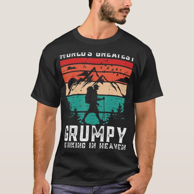 T-shirt World Greatest Grumpy Hiking in Heaven Family Memo (Devant)
