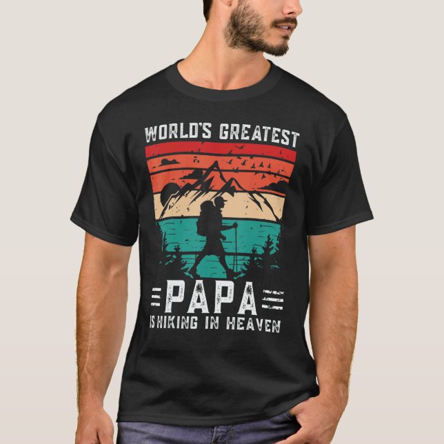 T-shirt World Greatest Papa Hiking in Heaven Family Memori (Devant)