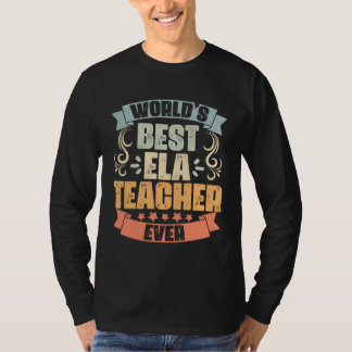 T-shirt World s Best Awesome English Language Arts Teacher