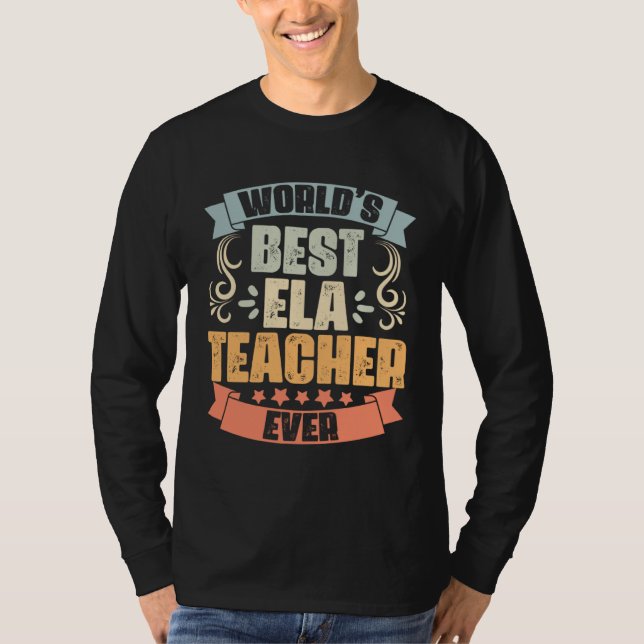 T-shirt World s Best Awesome English Language Arts Teacher (Devant)