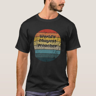 T-shirt World s Okayest Preacher Vintage Sunset 60s les an