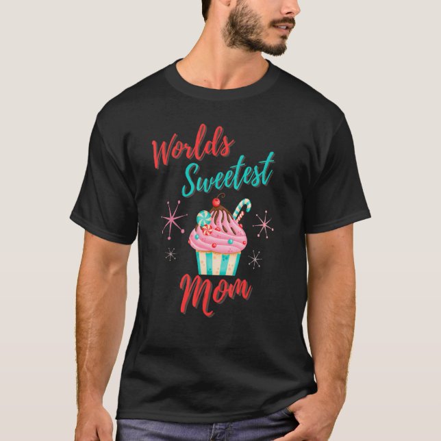 T-shirt World Sweetest Maman Mère's Day Cupcake (Devant)