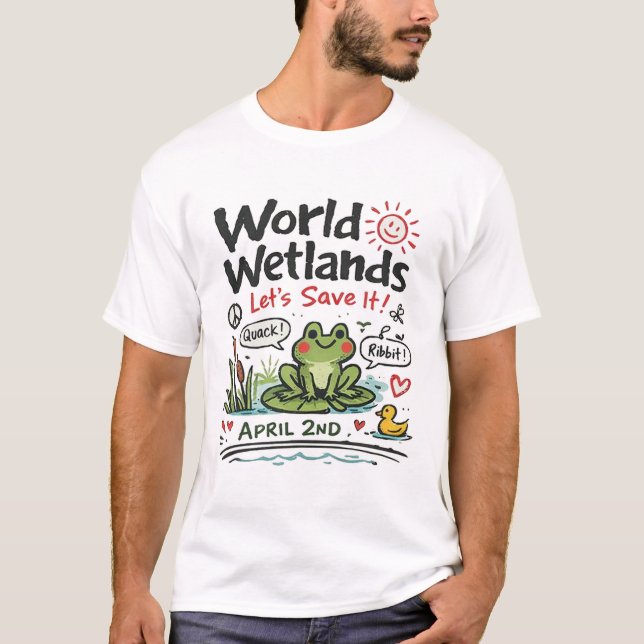 T-shirt World Wetlands Day Cute Frog Illustration (Devant)