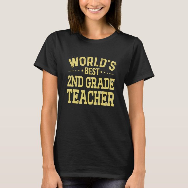 T-shirt World's Best 2nd Grade Teacher Job Title 2nd Grade (Devant)