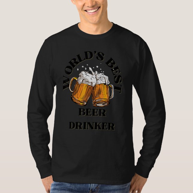 T-shirt World's Best Beer Drinker  Beer  Dad  Brother  Unc (Devant)
