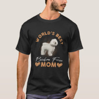 World's Best Bichon Frise Mama Dog Funny Women