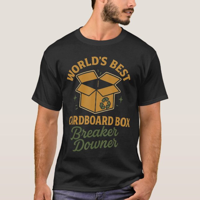 T-shirt Worlds Best Cardboard Box Breaker Downer Funny Eco (Devant)