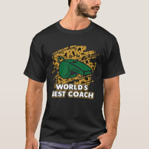 T-shirt Worlds Best Coach Sayings Trainer Citations de for