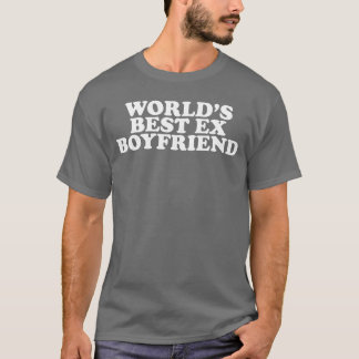 T-shirt Worlds Best E Boyfriend friends
