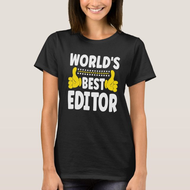 T-shirt World's Best Editor Job Title Profession Editor (Devant)