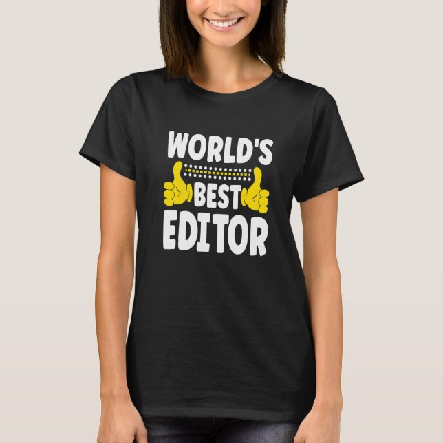 T-shirt World's Best Editor Job Title Profession Editor (Devant)