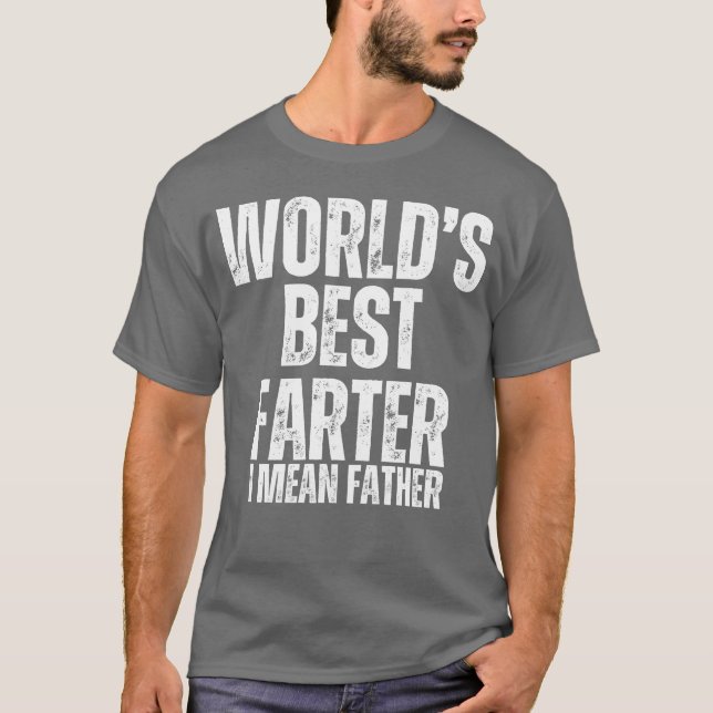 T-shirt Worlds Best Farter Je veux dire Père drôle garçon (Devant)