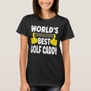 T-shirt World's Best Golf Caddy Job Titre Profession Golf