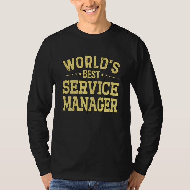 T-shirt World's Best Service Manager Job Title Service Man (Devant)