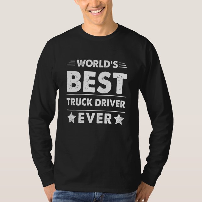 T-shirt World's Best Truck Driver Ever (Devant)