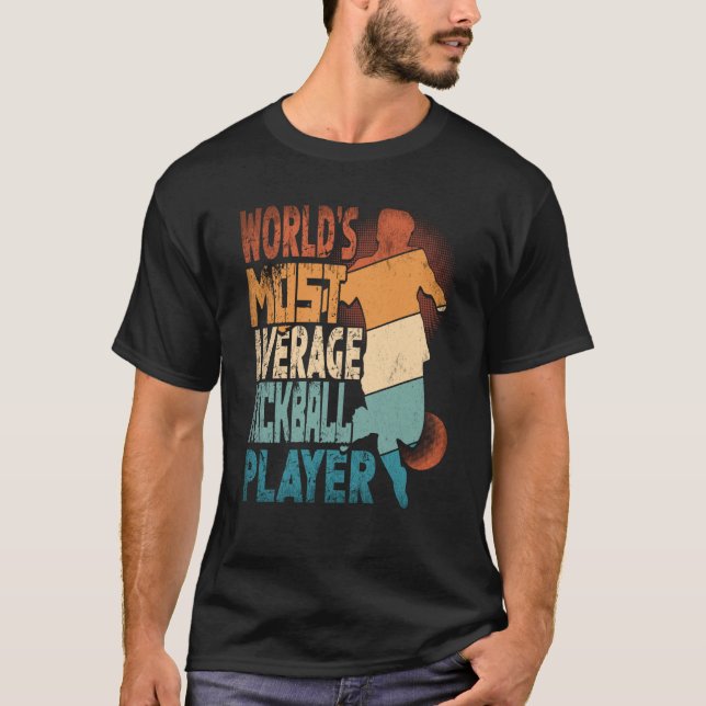 T-shirt World's Most Average Kickball Player Kickballer (Devant)