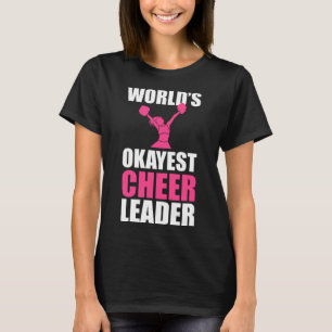 T-shirt Worlds okayes Pom-pom girl Cheerleader Cheer Coach