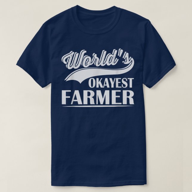 T-shirt World's Okayest (Design devant)