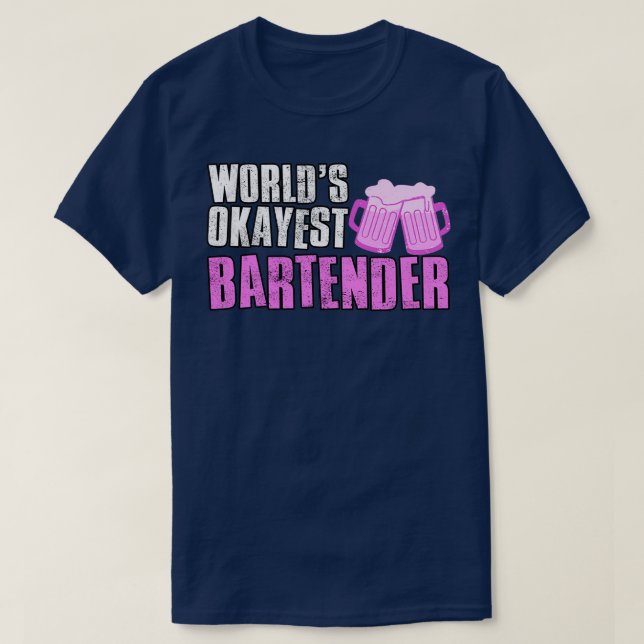 T-shirt Worlds Okayest Bartender 2 (Design devant)