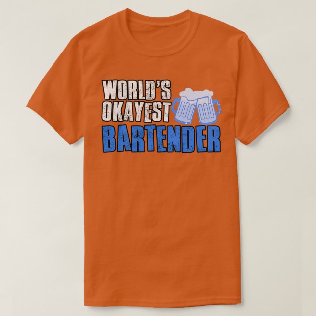 T-shirt Worlds Okayest Bartender 9 (Design devant)
