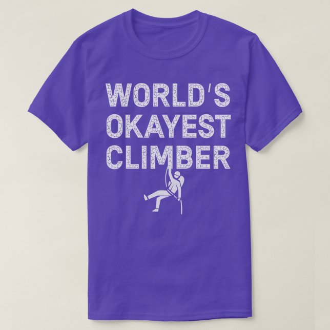 T-shirt Worlds Okayest Climber Adventure (Design devant)