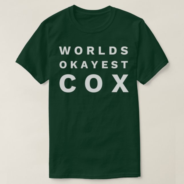T-shirt Worlds Okayest Cox (Design devant)