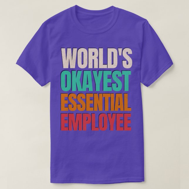 T-shirt Worlds Okayest Employé 1 (Design devant)
