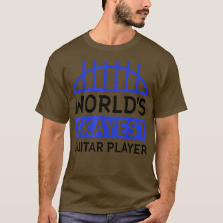 T-shirt World's okayest guitar player 3510
