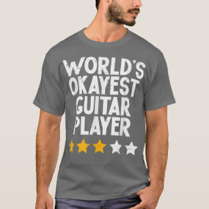 T-shirt Worlds Okayest Guitar PlayerGuitare 3501