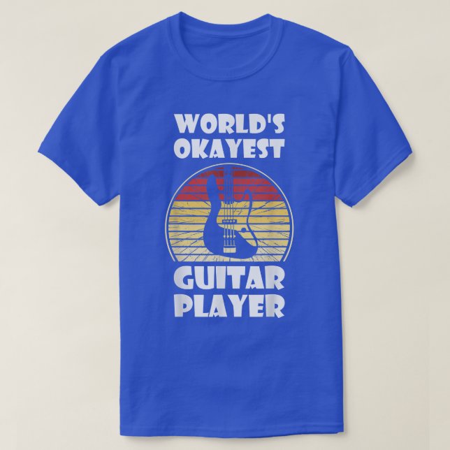 T-shirt Worlds okayest guitare player 3504 (Design devant)