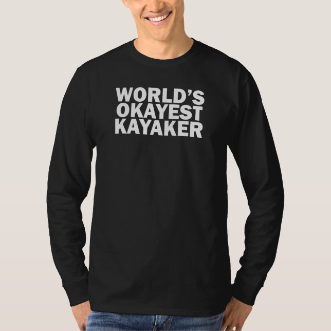 T-shirt World's Okayest Kayaker    Kayaking (Devant)