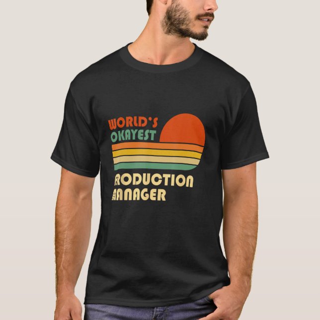 T-shirt World's Okayest Production Manager Funny Retro (Devant)
