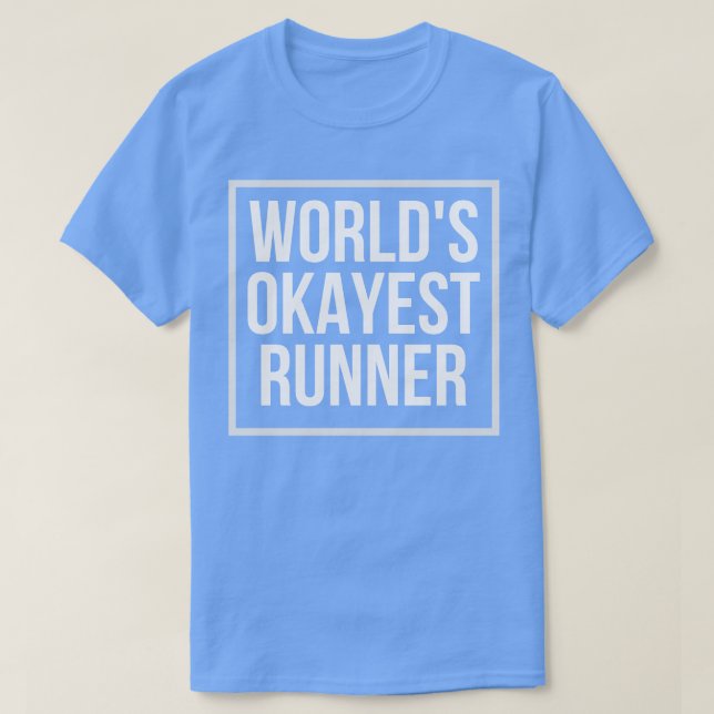 T-shirt Worlds Okayest Runner Funny Running Gift 2 (Design devant)