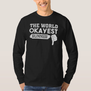 T-shirt Worlds Okayest Runner Lazy Running