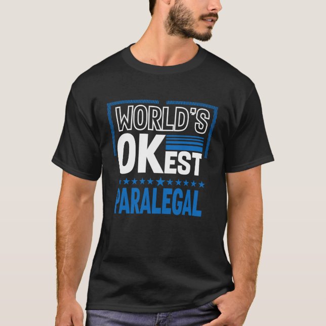 T-shirt Worlds OKest Paralegal  Legal Assistant Humor (Devant)