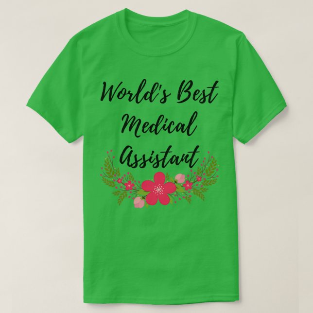T-shirt Worldx27s Meilleur assistant Médicale (Design devant)