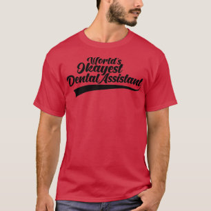 T-shirt Worldx27s Okayest Dental Assistant 3