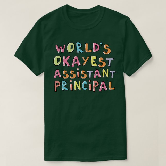 T-shirt Worlest Okayest Assistant principal Classe d'idées (Design devant)