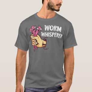 T-shirt Worm Farmer Whisperer Hand Catch Red Wiggler Worm