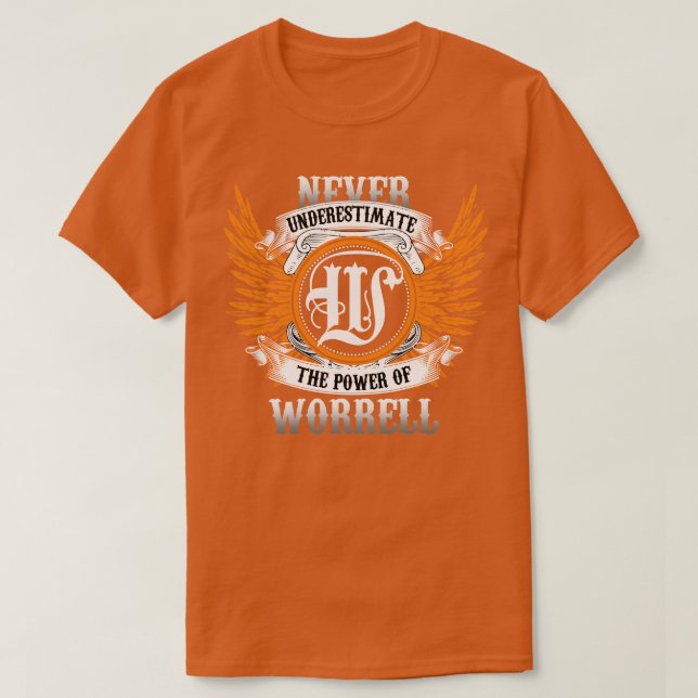 T-shirt Worrell Name Shirt Ne Sous-Estime Jamais La Puissa (Design devant)